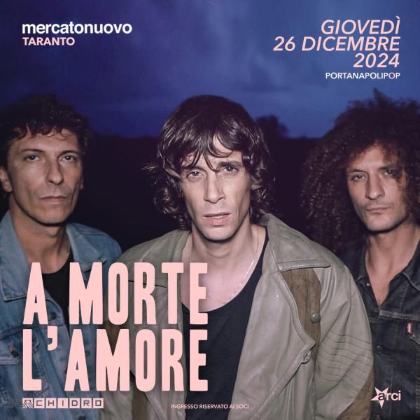 A Morte l’Amore in concerto