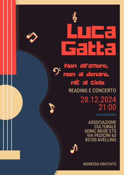 Non all'amore, non al denaro, nè al cielo - Reading e concerto di Luca Gatta