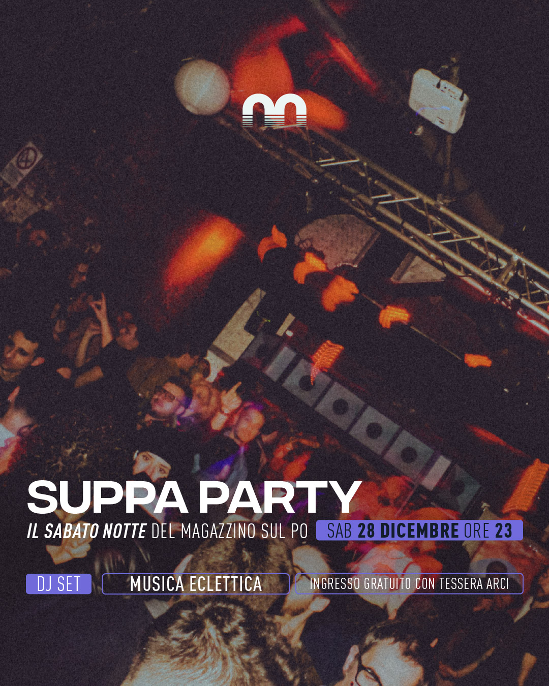 Suppa party – il sabato notte del Magazzino