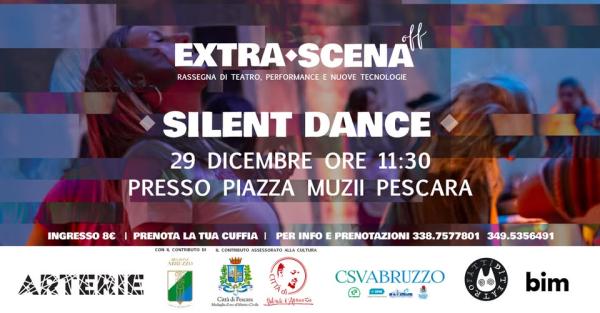 SILENT DANCE - danza collettiva partecipata per EXTRA-Scena OFF a cura di arterie ets