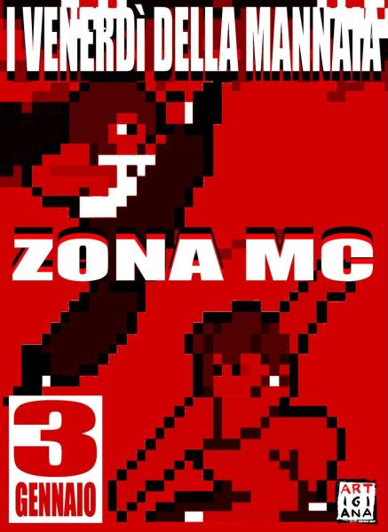 ZONA MC - VENERDÌ DELLA MANNAIA