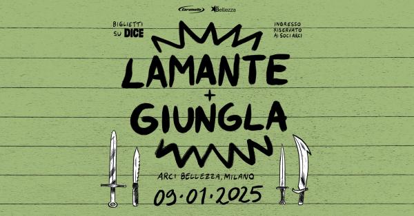 LAMANTE + GIUNGLA