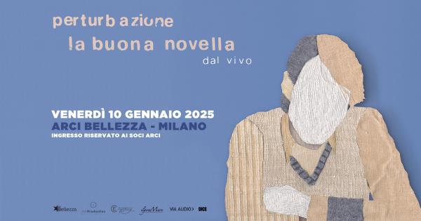 PERTURBAZIONE: LA BUONA NOVELLA
