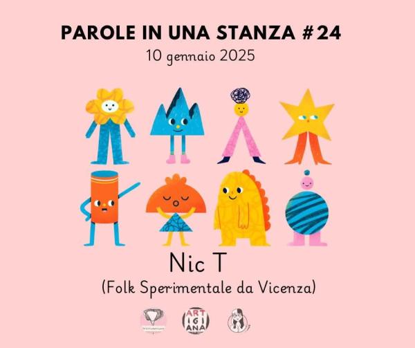 NIC T (FOLK SPERIMENTALE DA VICENZA) - PAROLE IN UNA STANZA #24