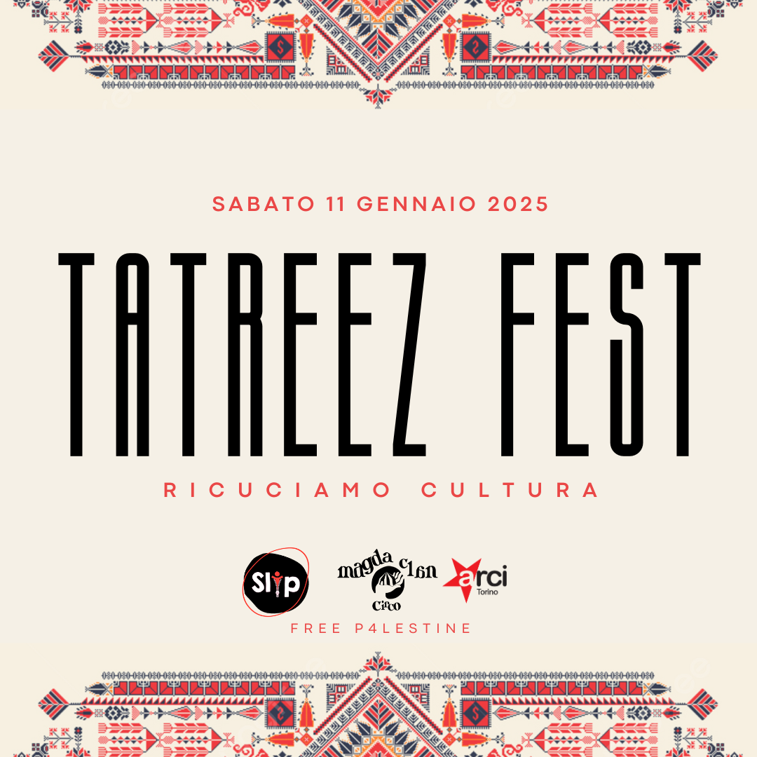 TATREEZ FEST - Ricuciamo cultura. Creatività e resistenza per la Palestina