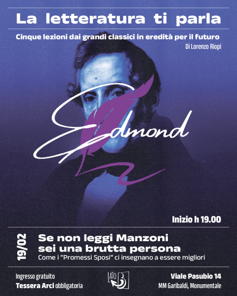 EDMOND | Se non leggi Manzoni sei una brutta persona