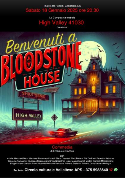 Benvenuti a Bloodstone House