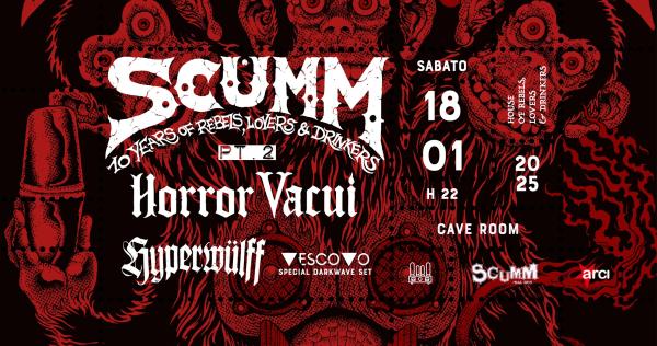 Horror Vacui + Hyperwulff + Vescovo darkwave djset. 10° compleanno dello Scumm