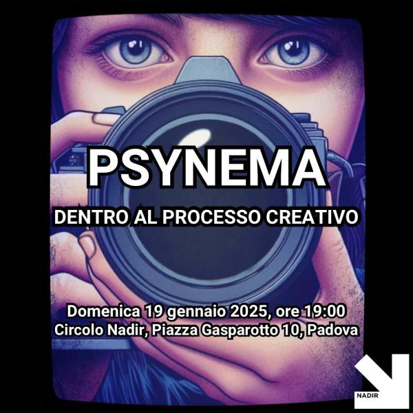 PSYNEMA: Dentro al Processo Creativo