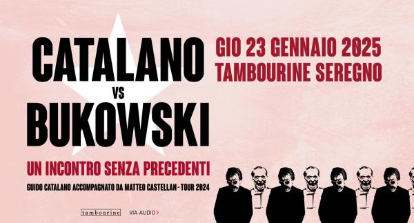 CATALANO vs BUKOWSKI