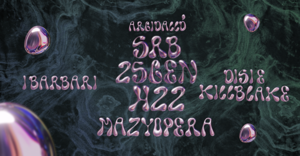 🫧MAZY OPERA + I BARBARI + DISI & KILL BLAKE 🫧