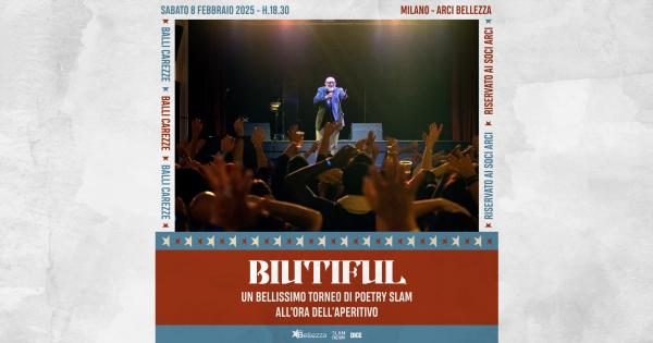 BIUTIFUL. UN BELLISSIMO TORNEO DI POETRY SLAM