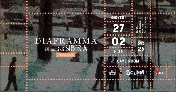 Diaframma: Concerto speciale "40 anni di Siberia" Live@Scumm Cave Room