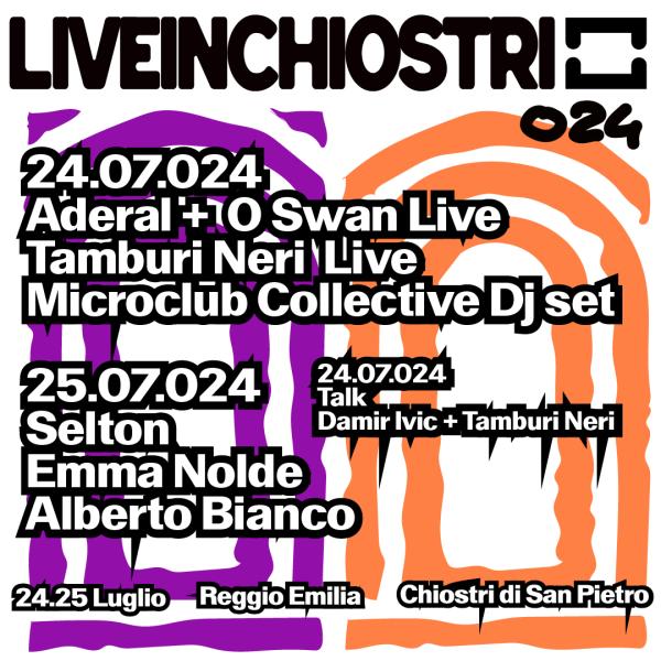 Live in Chiostri - DAY 1 | TAMBURI NERI . ADERAL&OSWAN . MICROCLUB COLLECTIVE DJ SET