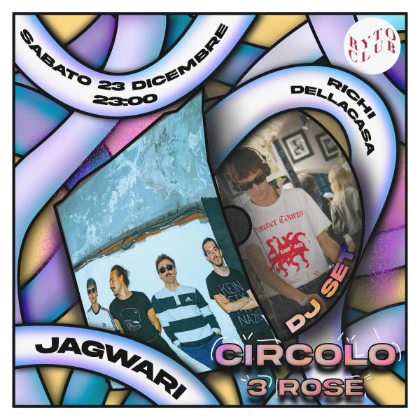 MUSICA in CIRCOLO - JAGWARI live | RICHI DELLACASA dj-set