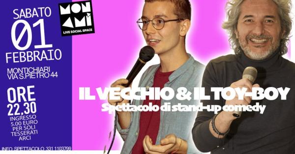 IL VECCHIO & IL TOY-BOY - Spettacolo di stand-up comedy