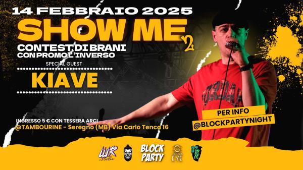 SHOW ME • GUEST KIAVE • LIVE SONZ