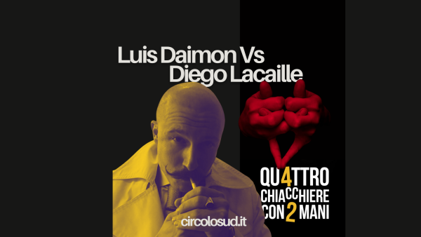 Luis Daimon VS Diego Lacaille