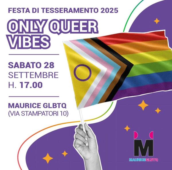 ONLY QUEER VIBES - Festa di Tesseramento 2025