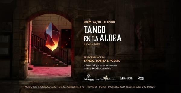 Tango en la Aldea, milonga + performance di tango, danza e poesia