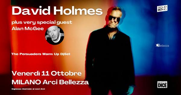 DAVID HOLMES + ALAN MCGEE