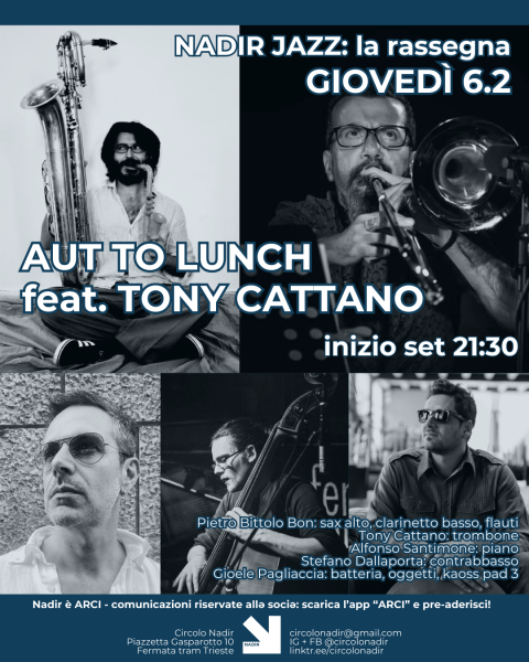 Nadir jazz: AUT TO LUNCH feat. Tony Cattano