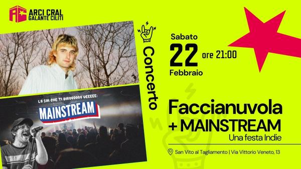 Faccianuvola + "Mainstream" Una festa indie