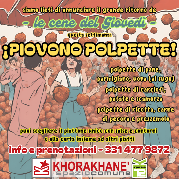 Le cene del Giovedì - PIOVONO POLPETTE!