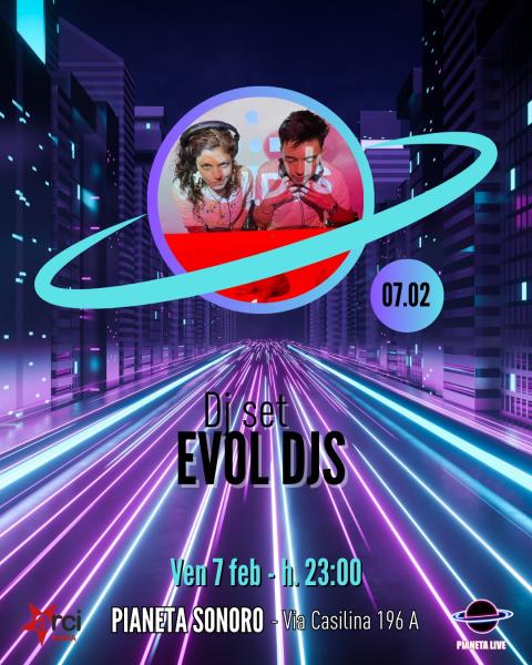 ❤️‍🔥 𝐄𝐕𝐎𝐋 𝐃𝐣𝐬 Dj Set: deep techno, afrobeat & electro funk // 07.02 @PianetaSonoro