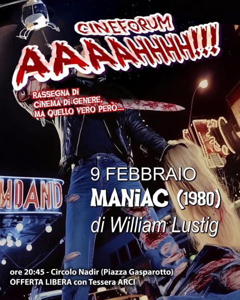🎥 MANIAC (1980) - cineforum “AAAAHHHH!!!!”
