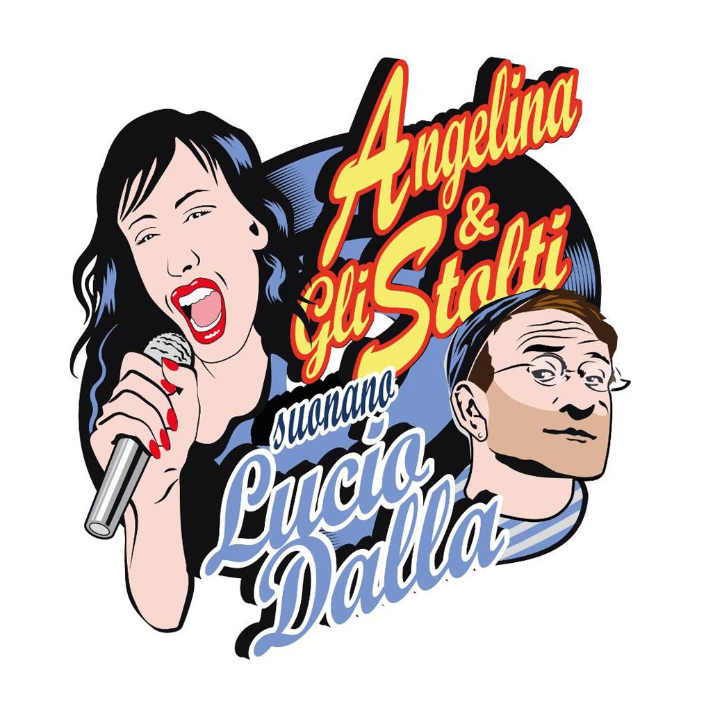 Angelina & Gli Stolti: tributo a Lucio Dalla