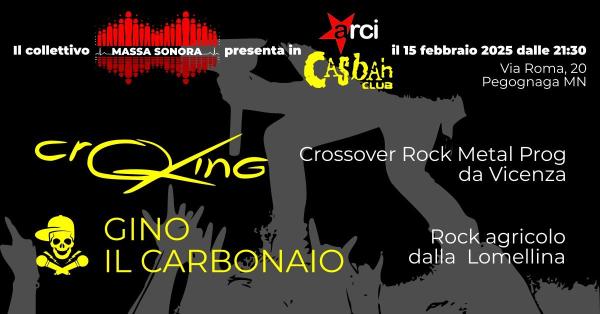Croxing + Gino Il carbonaio // LIVE
