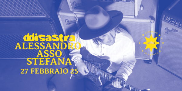 dDISASTRA #7 Alessandro “Asso” Stefana