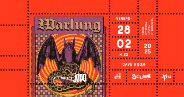WARLUNG (Heavy Psych Rock - Texas, USA) + JODO (Guerrilla Rock - Abruzzo)