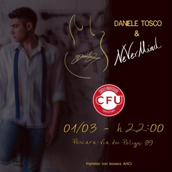 DANIELE TOSCO & NEVERMIND LIVE