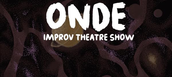 Onde Improve Theatre Show