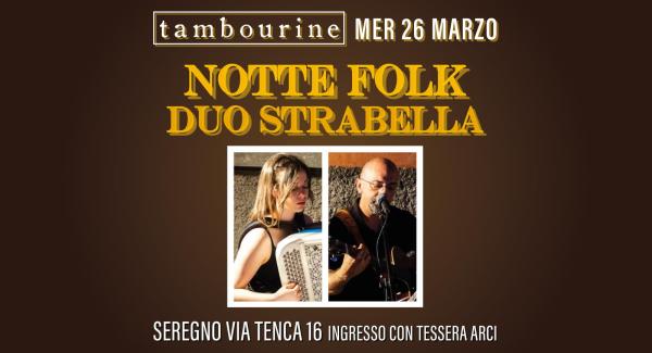 NOTTE FOLK • DUO STRABELLA