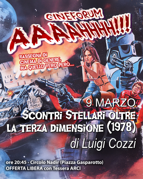 “SCONTRI STELLARI OLTRE LA TERZA DIMENSIONE” (1978) - Cineforum AAAAHHHH!!!!