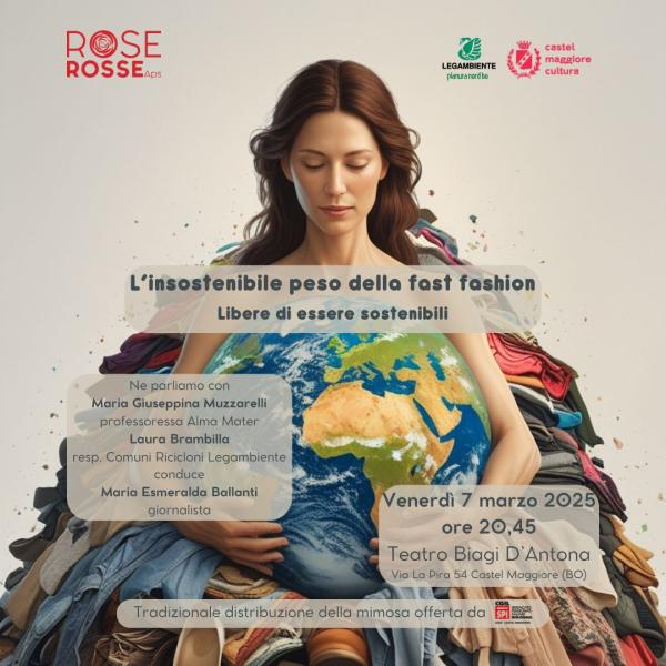 L’insostenibile peso della Fast Fashion.  Libere di essere sostenibili