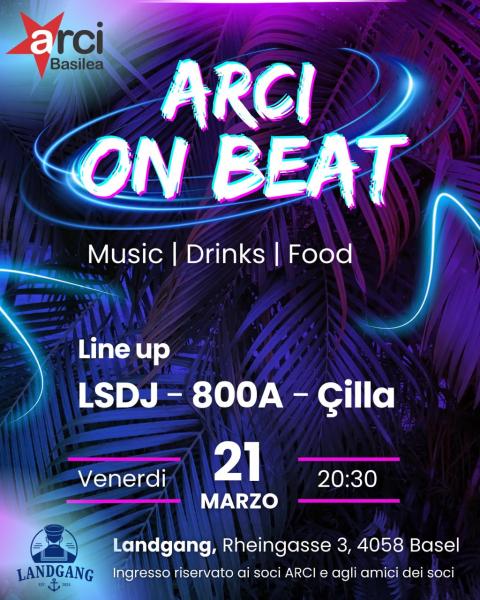🔥 ARCI ON BEAT – Il primo party firmato Arci Basilea! 🔥