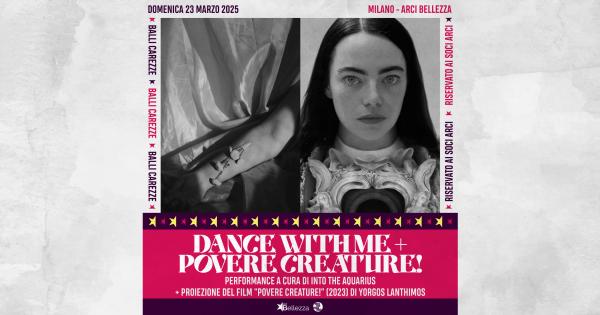 DANCE WITH ME + POVERE CREATURE!
