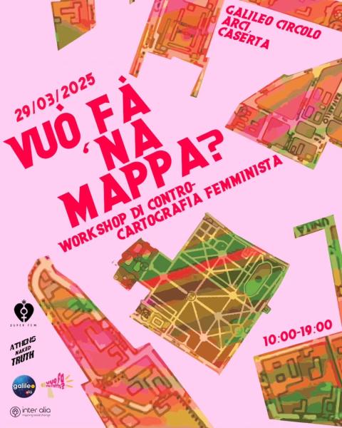 Vuò fà ‘na mappa? | Workshop di Contro-Cartografia Femminista