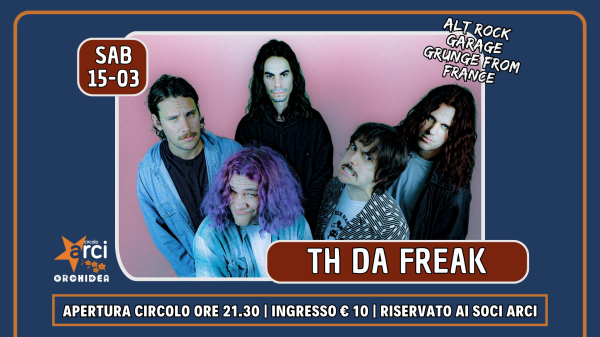 TH DA FREAK (alt rock - grunge)