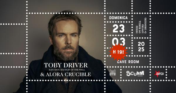 Toby Driver (Kayo Dot, maudlin of the Well) & Alora Crucible