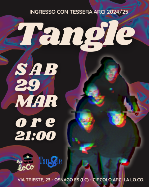 𝐓𝐀𝐍𝐆𝐋𝐄 🪢🌟✨🌠 prog rock LIVE in Lo.Co.