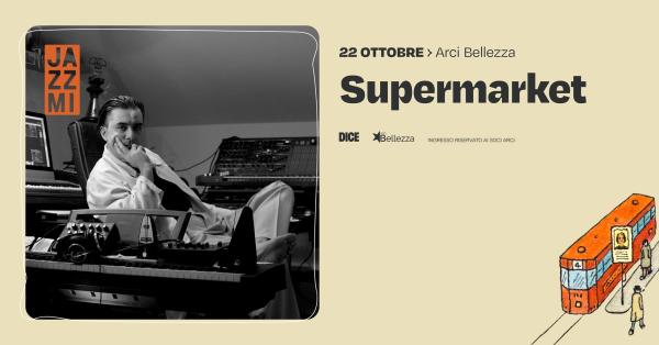 SUPERMARKET | JAZZMI