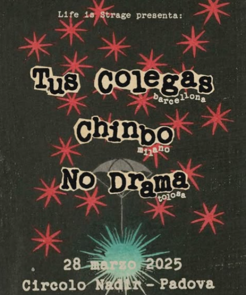 Life is strange: Tus Colegas + Chinbo + No Drama