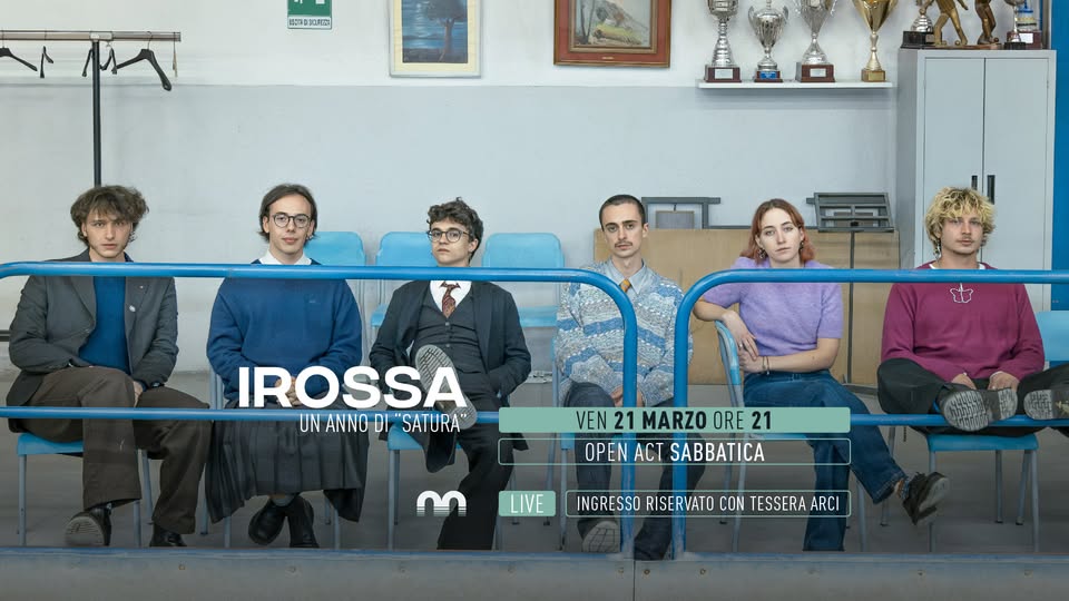 Irossa live - Un anno di ''Satura'' / open act Sabbatica