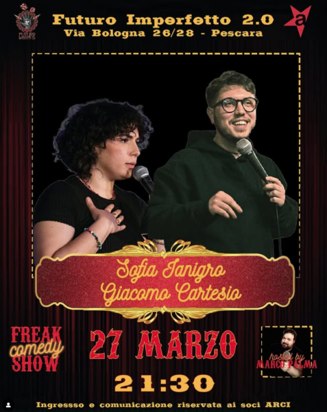 Freak Comedy Show: Sofia Ianigro e Giacomo Cartesio