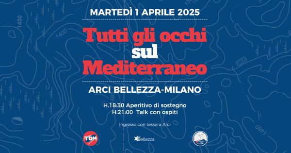 TUTTI GLI OCCHI SUL MEDITERRANEO